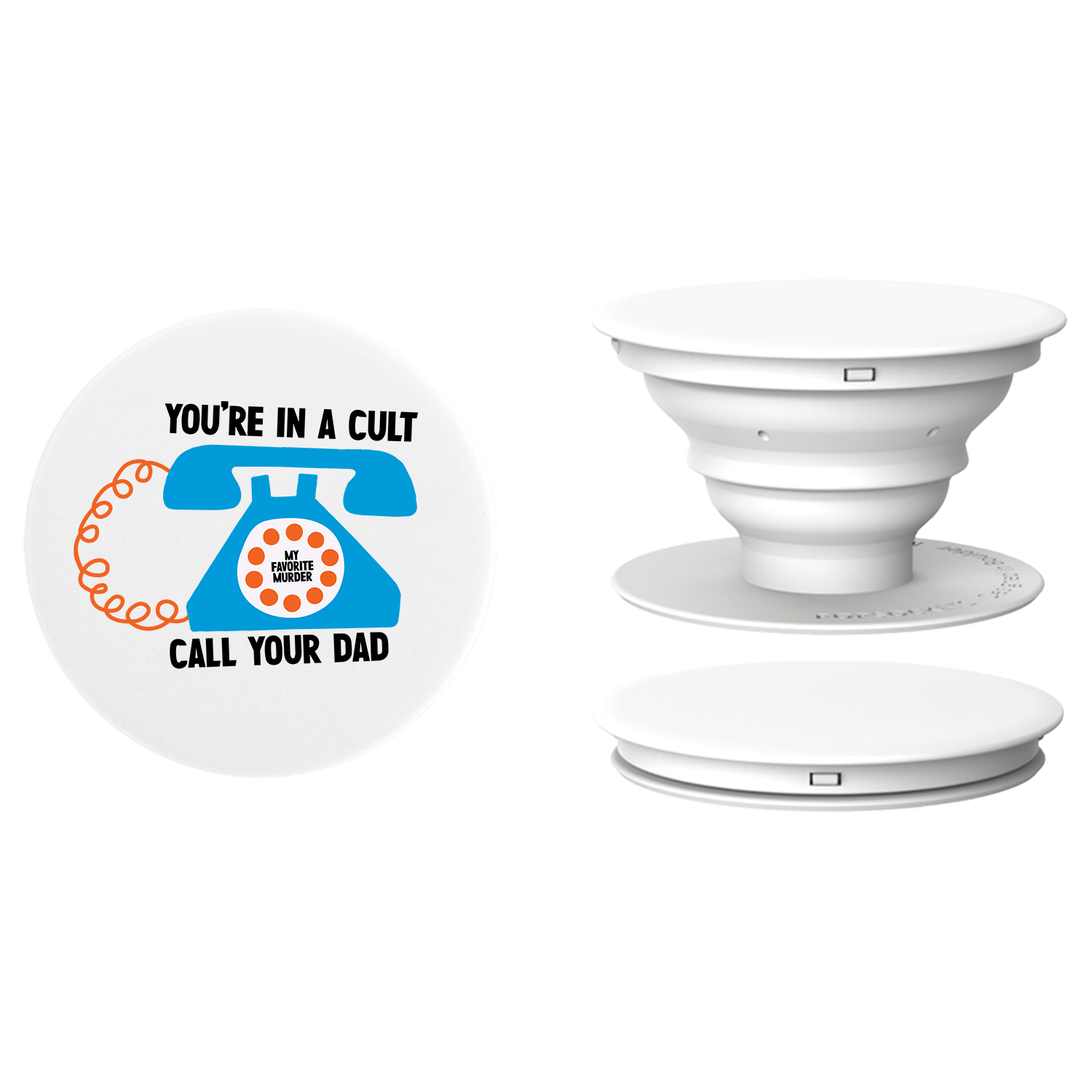 Call Your Dad Popsocket