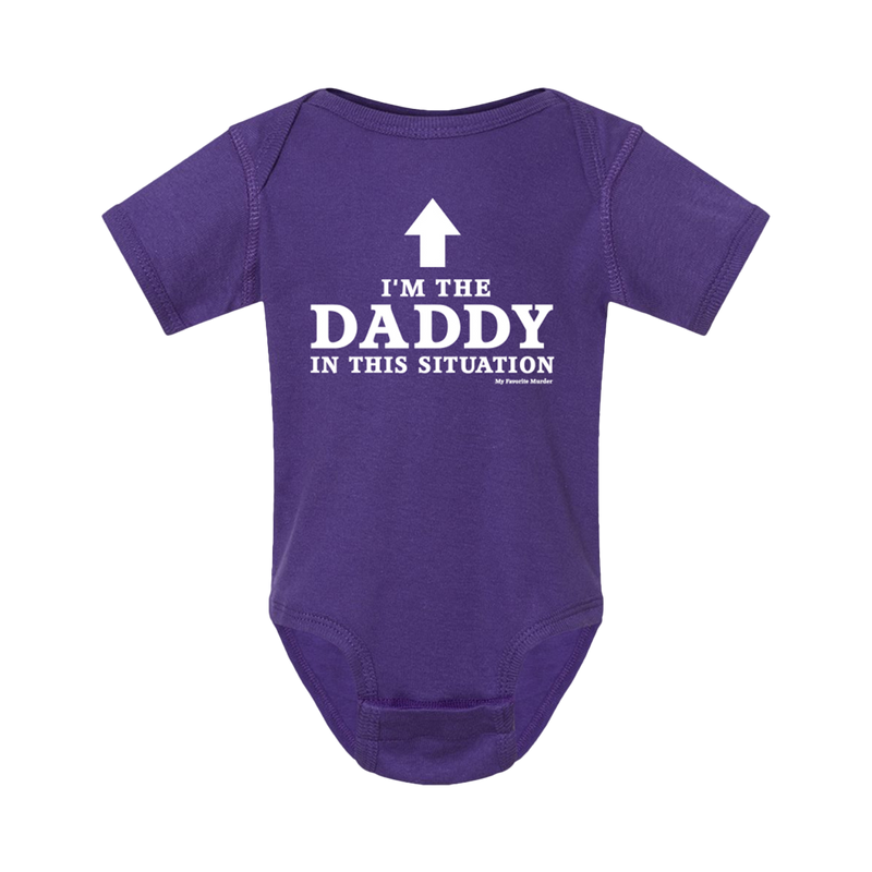 I'm the Daddy Infant One-Piece