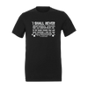 Never Submit Unisex T-Shirt