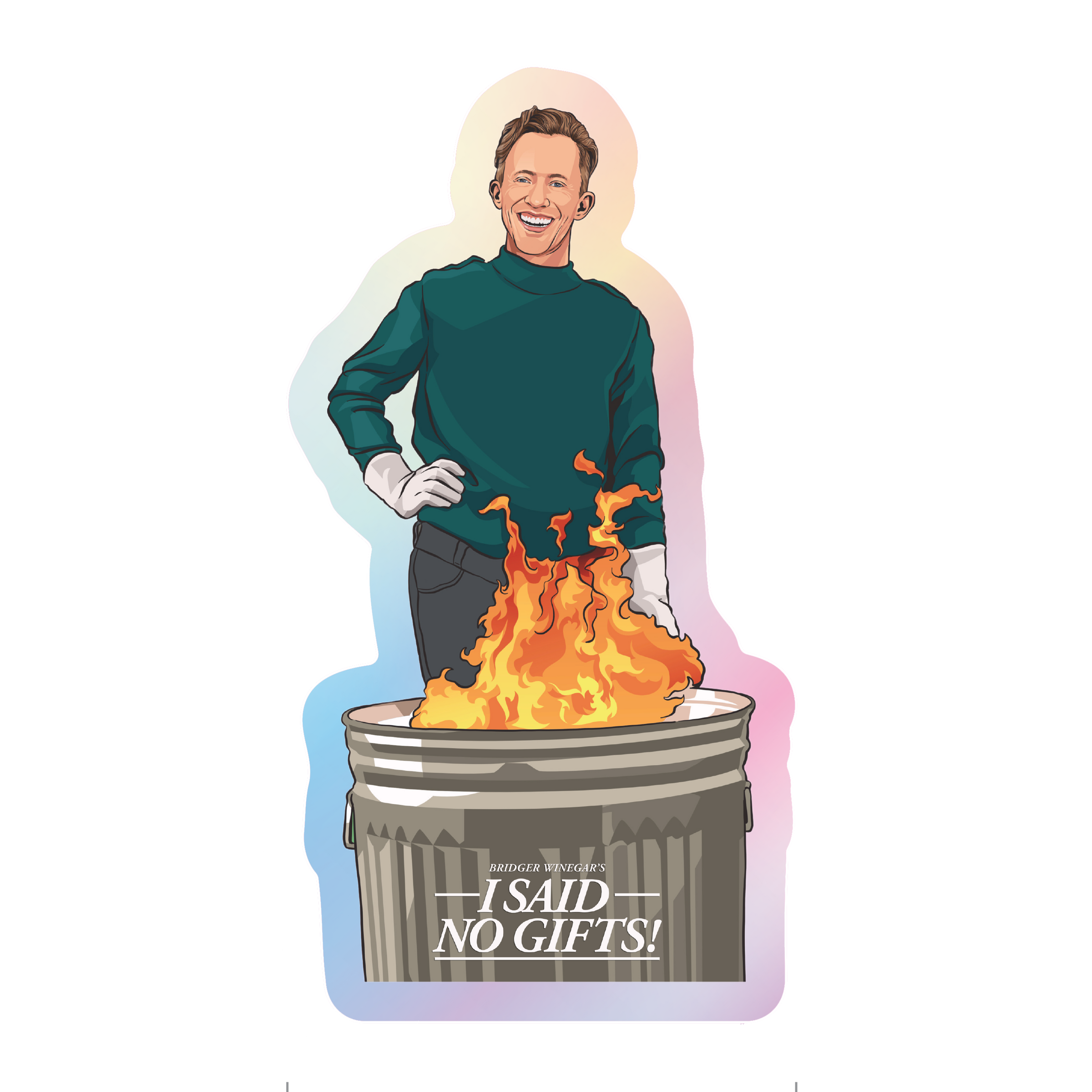 I Said No Gifts: Burning Gifts in a Garbage Can Sticker