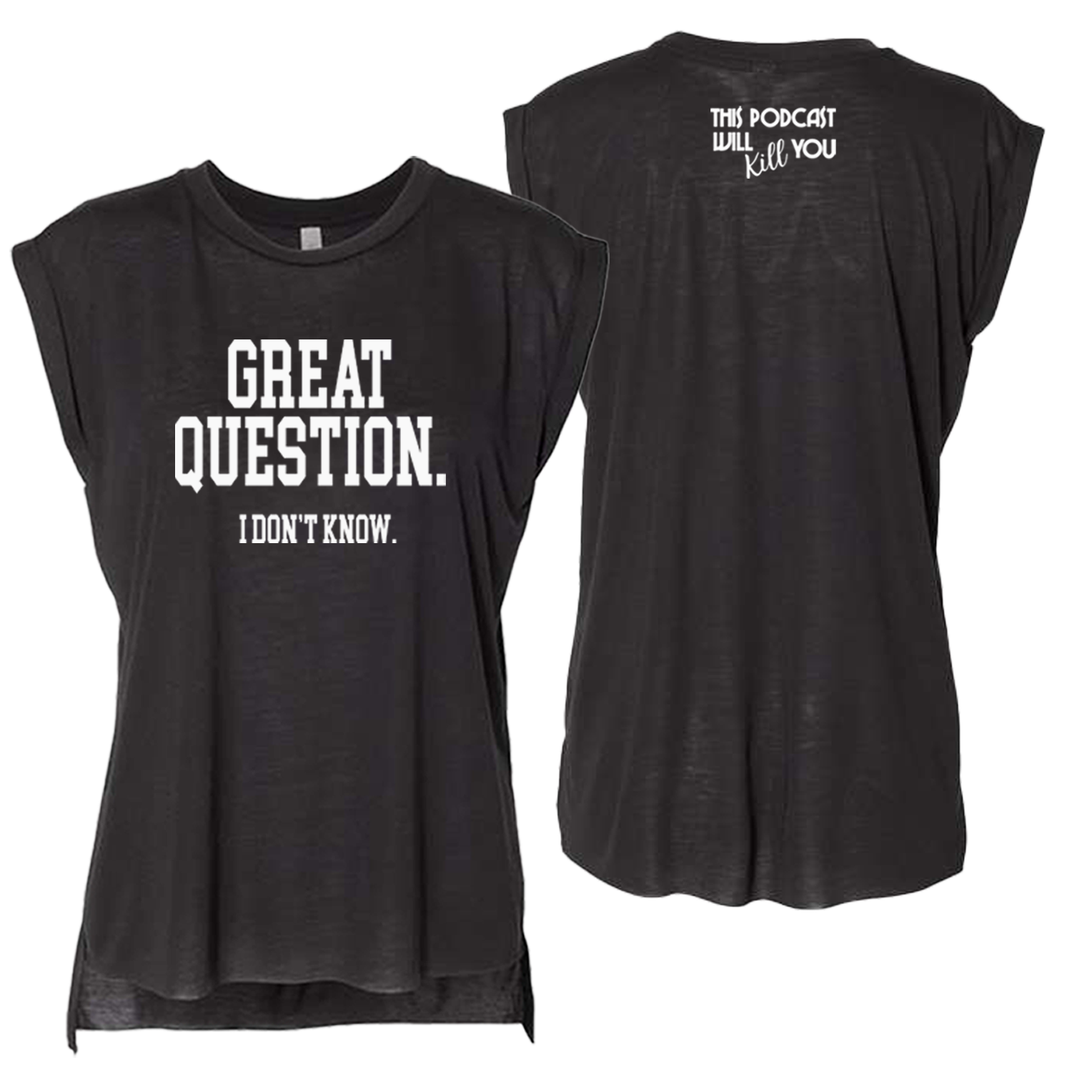 This Podcast Will Kill You: Ladies Great Question Muscle T-Shirt