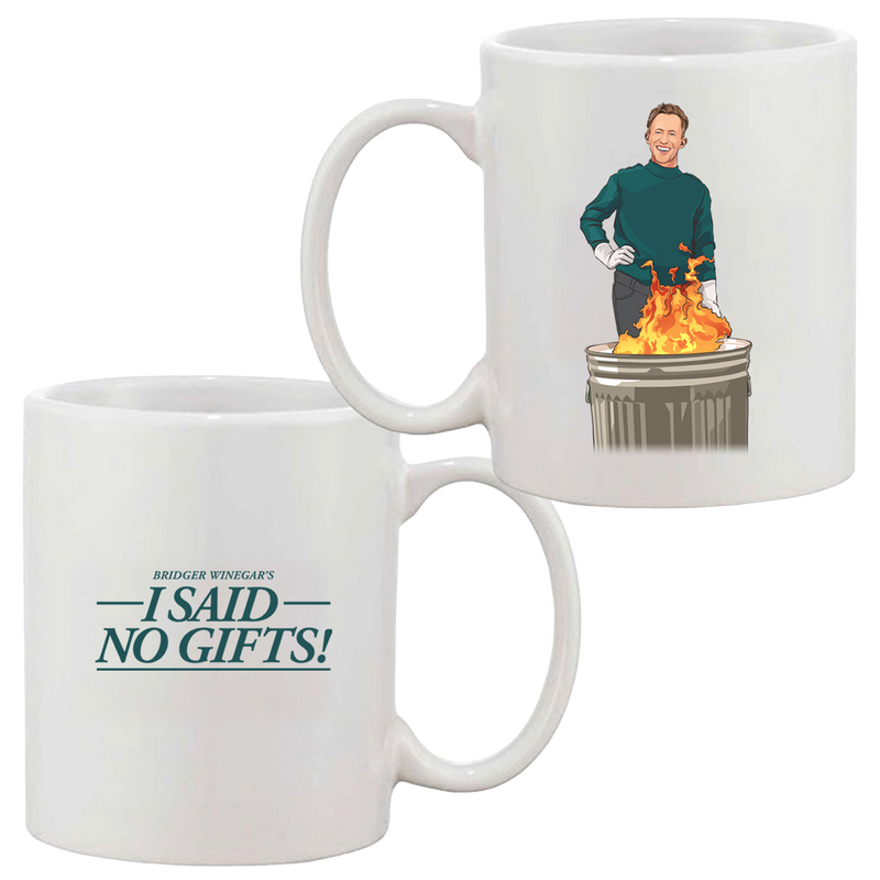 I Said No Gifts: Burning Gifts in a Garbage Can Mug